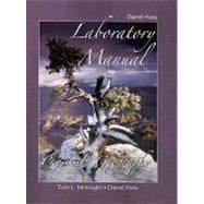 Laboratory Manual Physical Geography: A Landscape Appreciation, 9/E