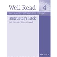 Well Read 4 Instructor's Pack Skills and Strategies for Reading