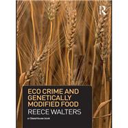 Eco Crime and Genetically Modified Food