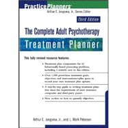 The Complete Adult Psychotherapy Treatment Planner, 3rd Edition