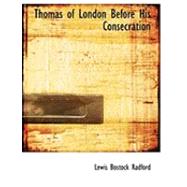Thomas of London Before His Consecration