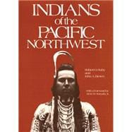 Indians of the Pacific Northwest : A History