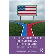 The Divided State of American Healthcare