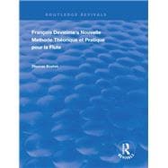 Francois Devienne's Nouvelle Methode Theorique et Pratique Pour la Flute