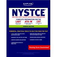 NYSTCE : Complete Preparation for the LAST, ATS-W, and CST