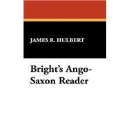 Bright's Ango-saxon Reader