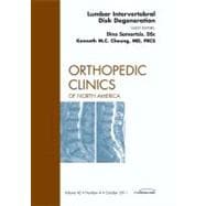Lumbar Intervertebral Disc Degeneration: An Issue of Orthopedic Clinics