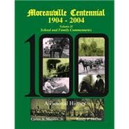 Moreauville Centennial 1904-2004