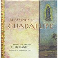 Blessings of Guadalupe