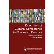Essentials of Cultural Competence in Pharmacy Practice