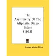 The Asymmetry Of The Aliphatic Diazo Esters