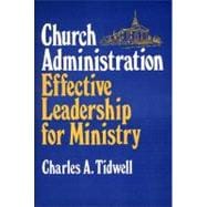 Church Administration: Effective Leadership