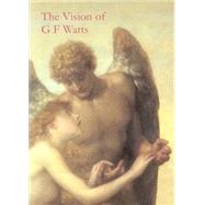 Vision of G.F. Watts