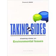 Taking Sides: Clashing Views on Environmental Issues