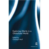 Exploring Alterity in a Globalized World