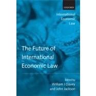 The Future of International Economic Law