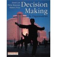 Decision Making in Organisations
