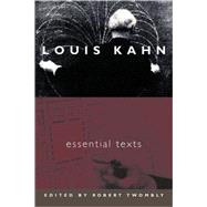 Louis Kahn:Essential Writings Pa