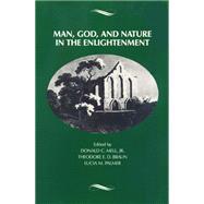 Man, God, and Nature in the Enlightenment