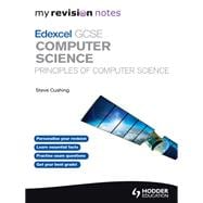 My Revision Notes Edexcel GCSE Computer Science