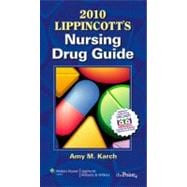 2010 Lippincott's Nursing Drug Guide