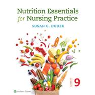 Nutrition Essentials for Nursing Practice