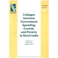 Linkages Between Government Spending, Growth, and Poverty in Rural India