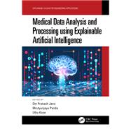 Medical Data Analysis and Processing using Explainable Artificial Intelligence