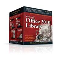 Office 2010 Library Excel 2010 Bible, Access 2010 Bible, PowerPoint 2010 Bible, Word 2010 Bible