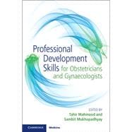Professional Development Skills for Obstetricians and Gynaecologists