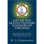 List of the Revolutionary Soldiers of Virginia
