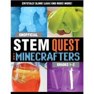 Unofficial Stem Quest for Minecrafters Grades 1-2