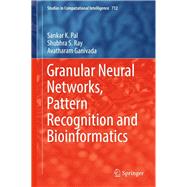 Granular Neural Networks, Pattern Recognition and Bioinformatics