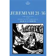 Jeremiah 21-36 : A New Translation with Introduction and Commentary by