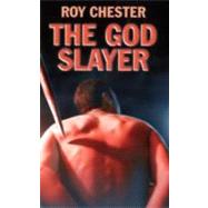 The God Slayer