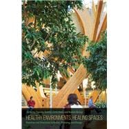 Healthy Environments, Healing Spaces