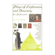 Plays of Exploration and Discovery for Grades 4-6