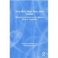 Winners and Losers on the Russian Road to Capitalism