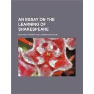 An Essay on the Learning of Shakespeare