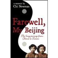 Farewell, My Beijing