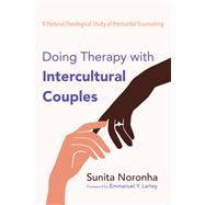 Doing Therapy with Intercultural Couples