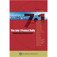 The July 1 Protest Rally-interpreting a Historic Event