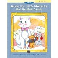 Music for Little Mozarts Meet the Music Friends