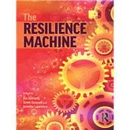 The Resilience Machine