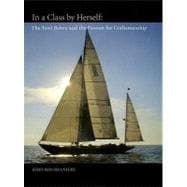 In a Class by Herself : The Yawl Bolero and the Passion for Craftsmanship