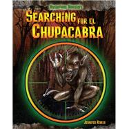 Searching for El Chupacabra