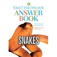 Snakes : The Smithsonian Answer Book