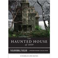 The Haunted House of 1859