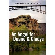 An Angel for Duane & Gladys