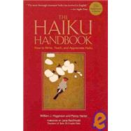 The Haiku Handbook -25th Anniversary Edition How to Write, Teach, and Appreciate Haiku